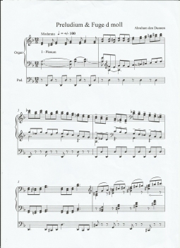 "Preludium und Fuge d moll für Konzertorgel" Abraham den Dunnen - 1st page