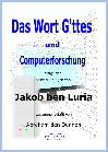 Thora und Computer - Boek van Jakob ben Luria (duits)