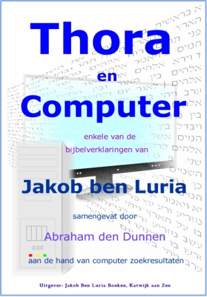 Thora en Computer - boek van Jakob ben Luria