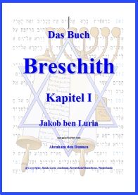 Das Buch Breschith erklärt von Jakob ben Luria